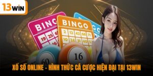 Xổ Số Online - Hình Thức Cá Cược Hiện Đại Tại 13WIN
